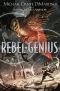 [Geniuses 01] • Rebel Genius